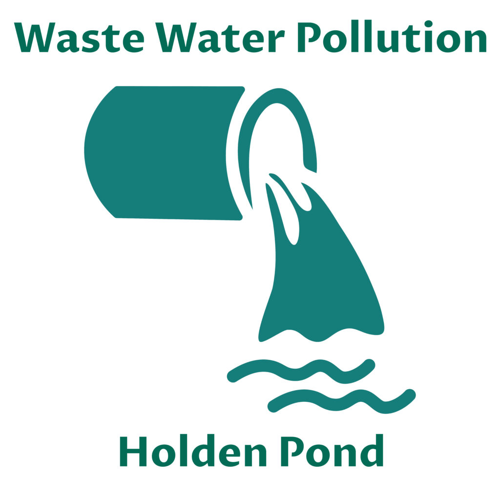 Waste Water Pollution - Holden Pond